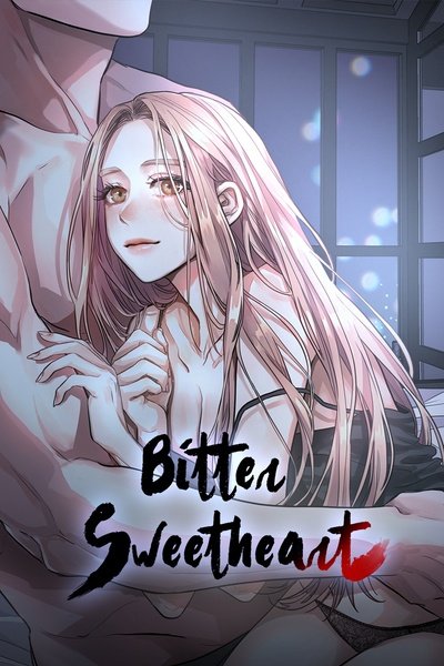 Bitter Sweetheart (R+)